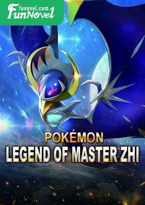 Pokmon: Legend of Master Zhi