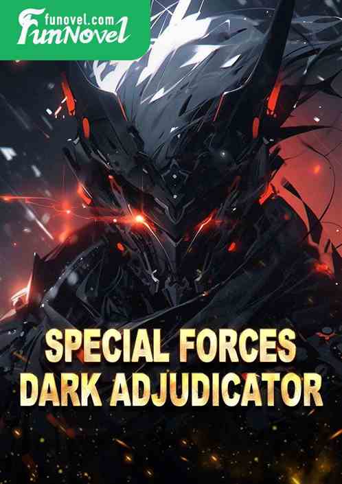 Special Forces: Dark Adjudicator