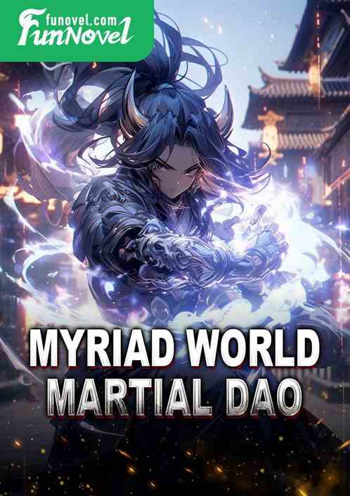 Myriad World Martial Dao