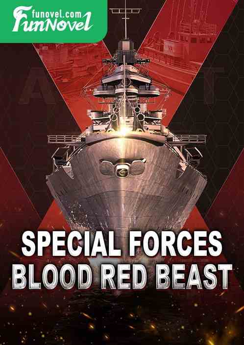 Special Forces: Blood Red Beast