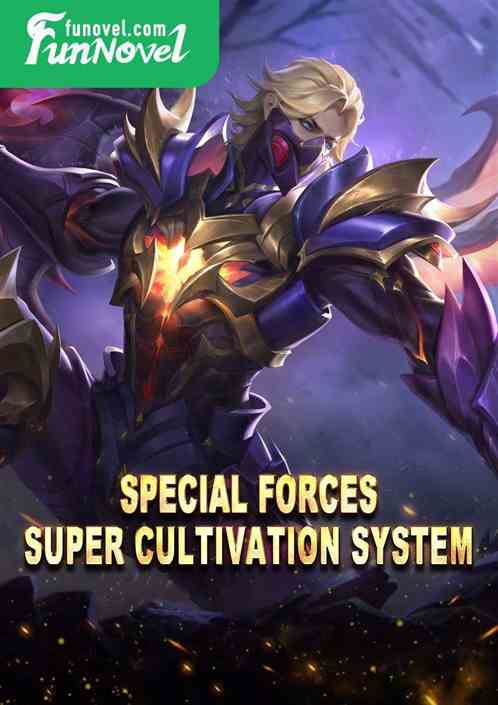 Special Forces Super Cultivation System