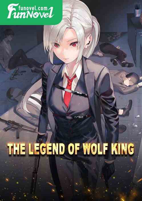 The Legend of Wolf King