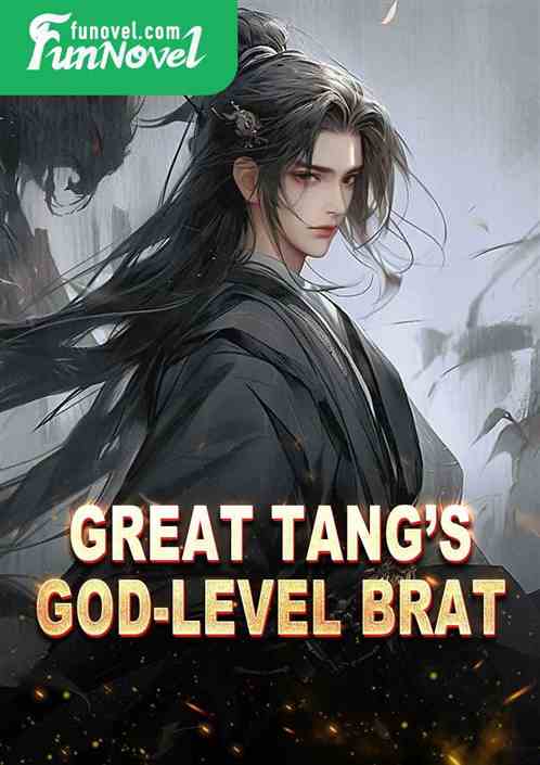 Great Tangs God-level brat