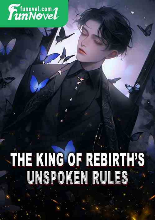 The King of Rebirths Unspoken Rules