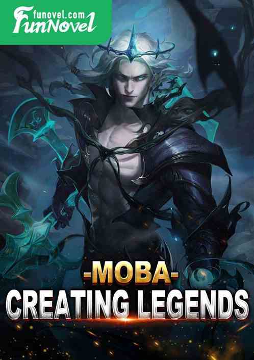 Moba Creating Legends