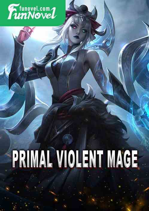 Primal Violent Mage