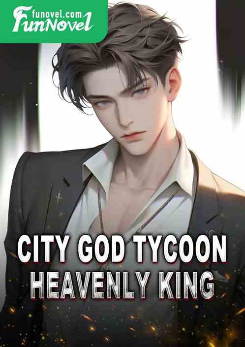 City God Tycoon Heavenly King