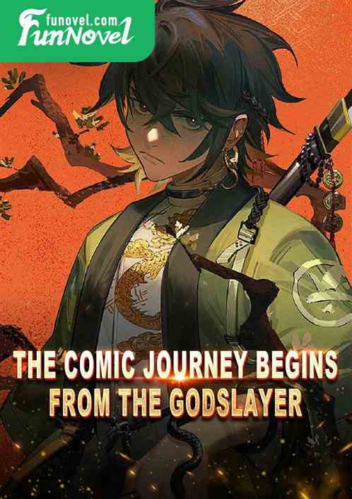 The Comic Journey Begins From The Godslayer