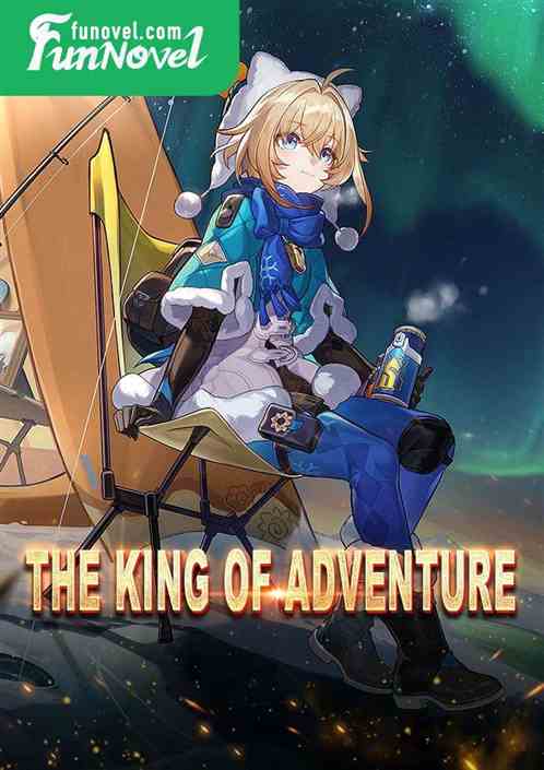 The King of Adventure