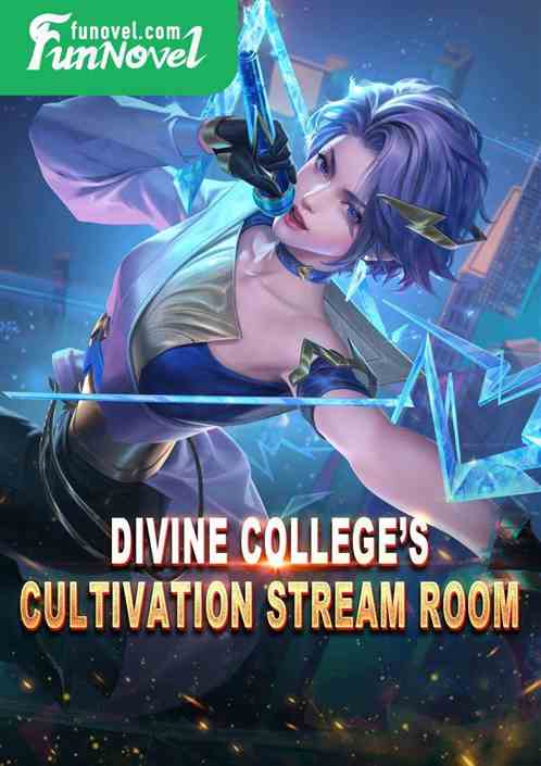 Divine Colleges Cultivation Stream Room