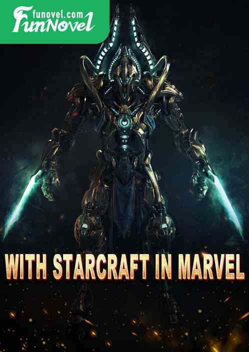 With StarCraft in Marvel