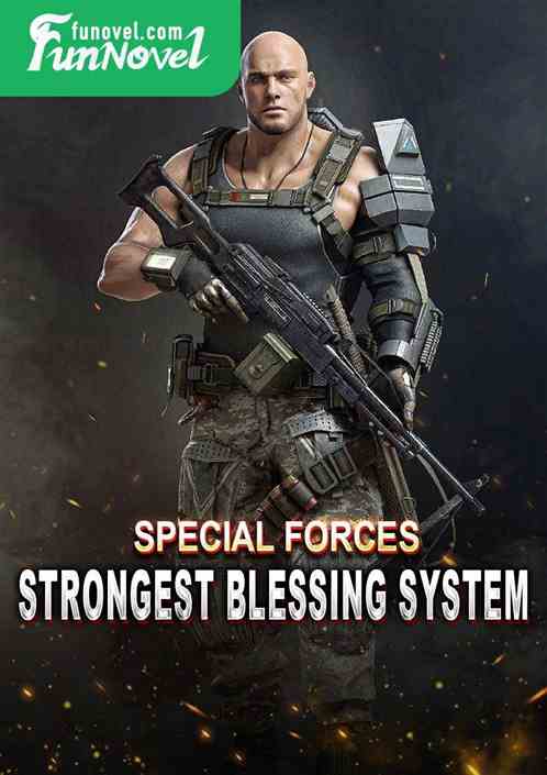 Special Forces Strongest Blessing System