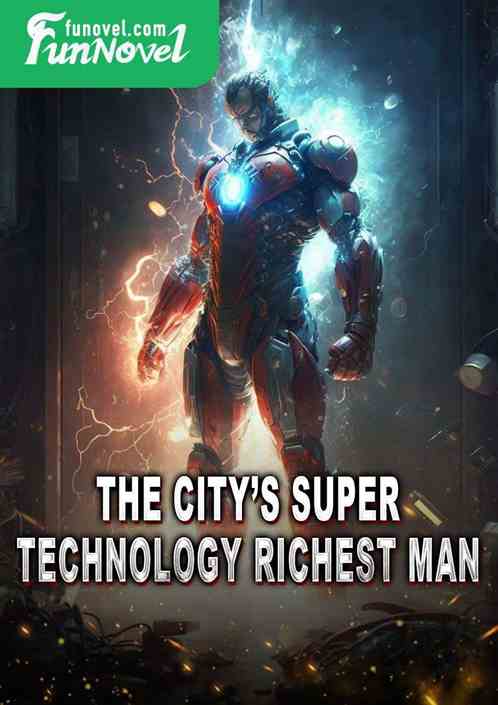 The citys super technology richest man