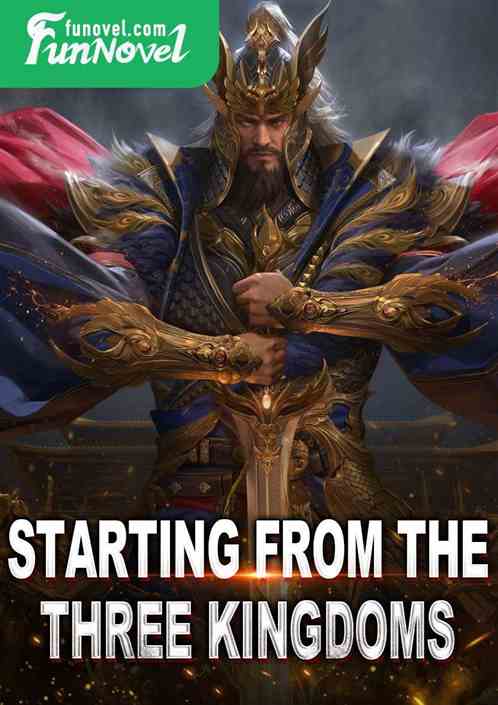 Starting from the Three Kingdoms