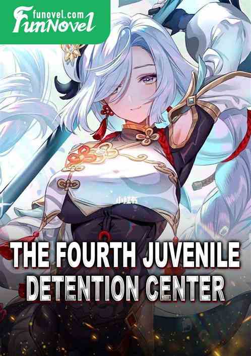 The fourth juvenile detention center