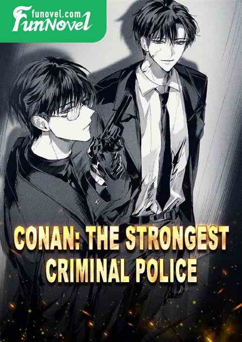 Conan: The Strongest Criminal Police