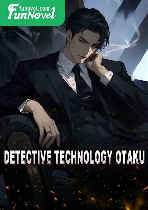 Detective Technology Otaku