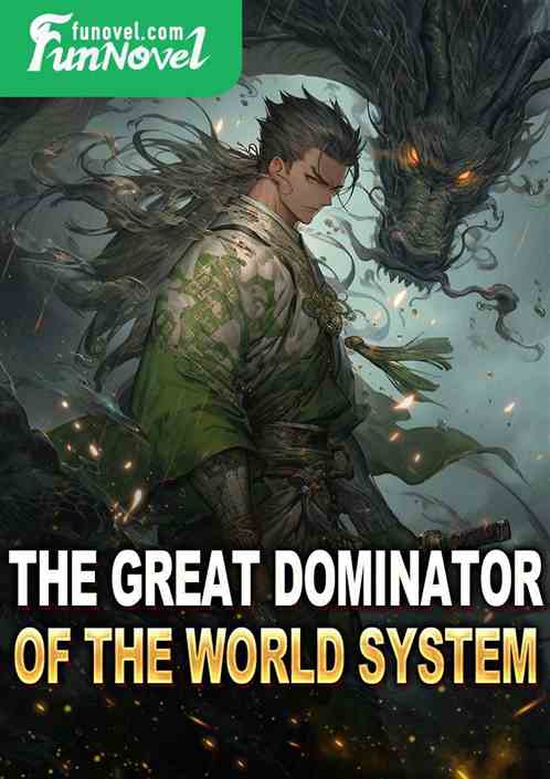 The Great Dominator of the World System