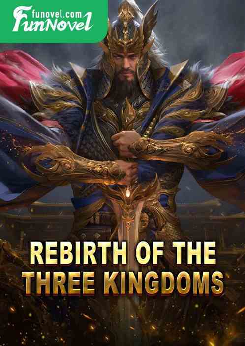 Rebirth of the Three Kingdoms