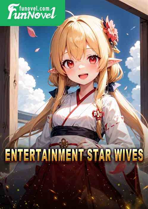 Entertainment star wives