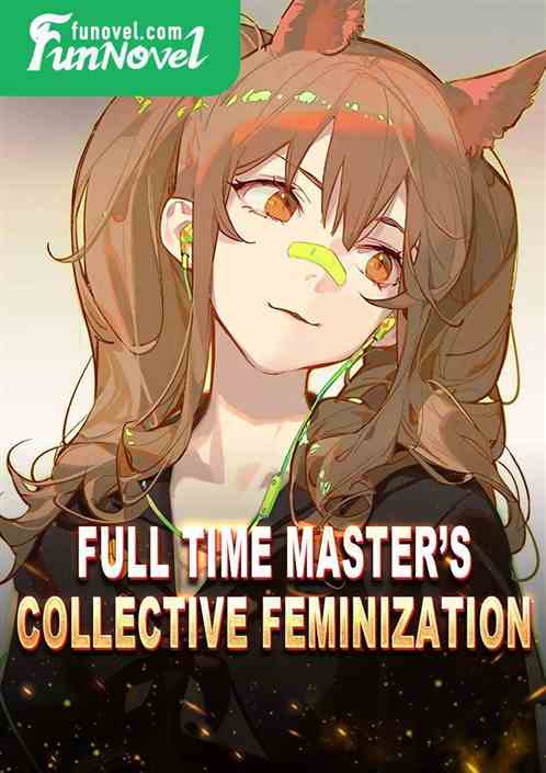 Full time masters collective feminization