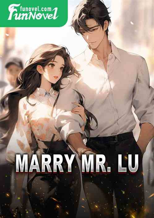 Marry Mr. Lu