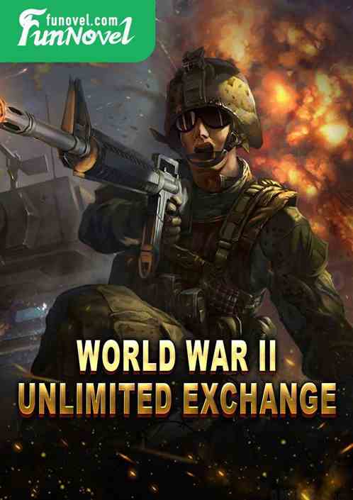 World War II Unlimited Exchange