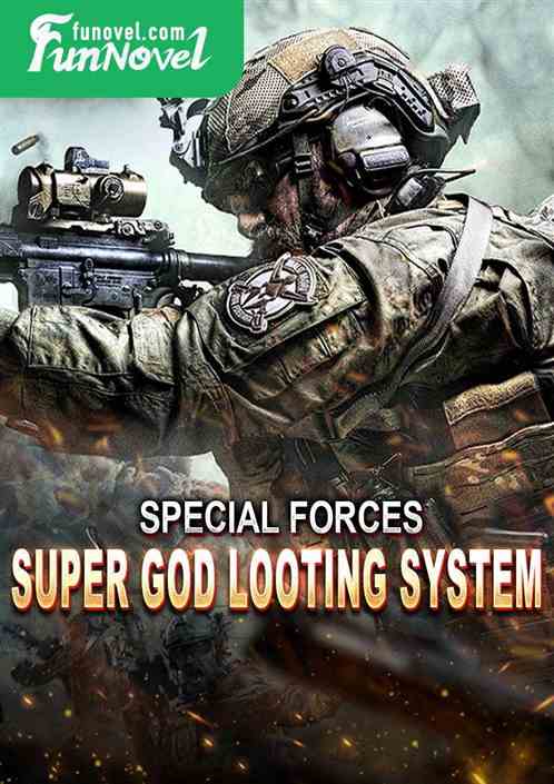 Special Forces Super God Looting System