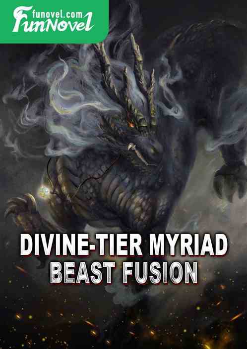 Divine-tier Myriad Beast Fusion