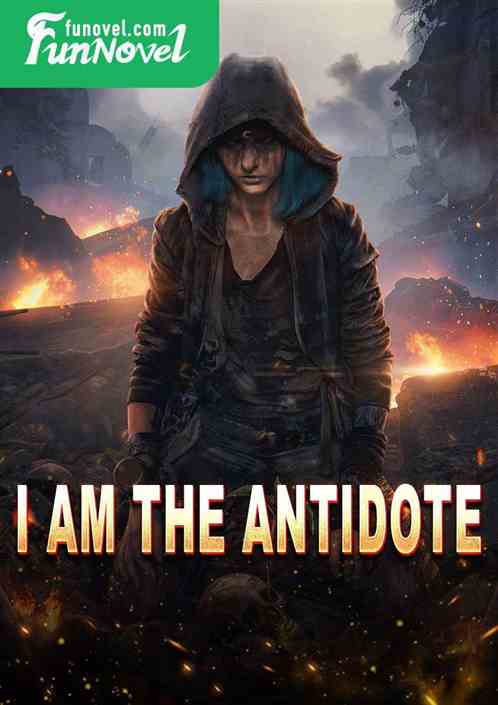 I Am the Antidote