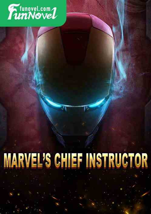 Marvels Chief Instructor