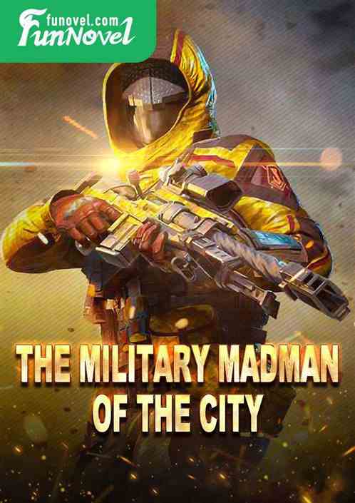 The Military Madman of the City