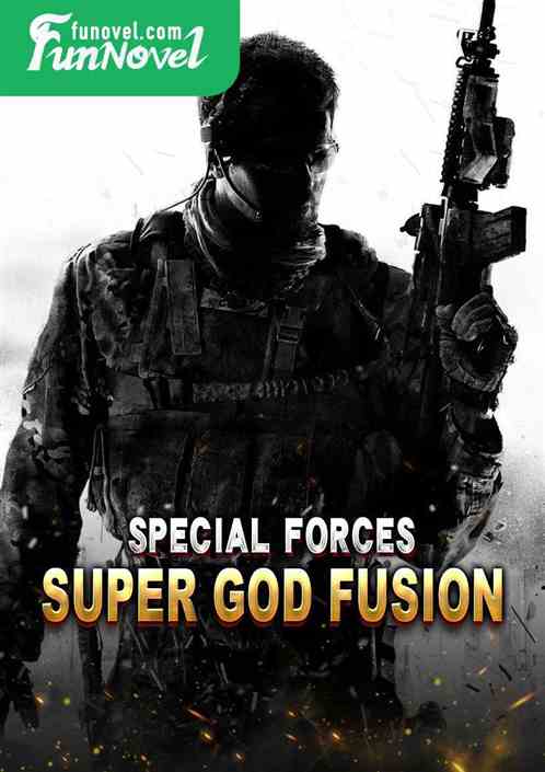 Special Forces Super God Fusion