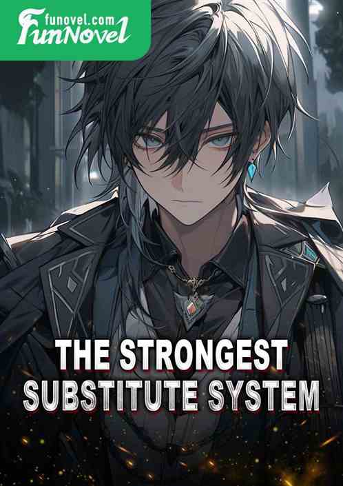 The Strongest Substitute System