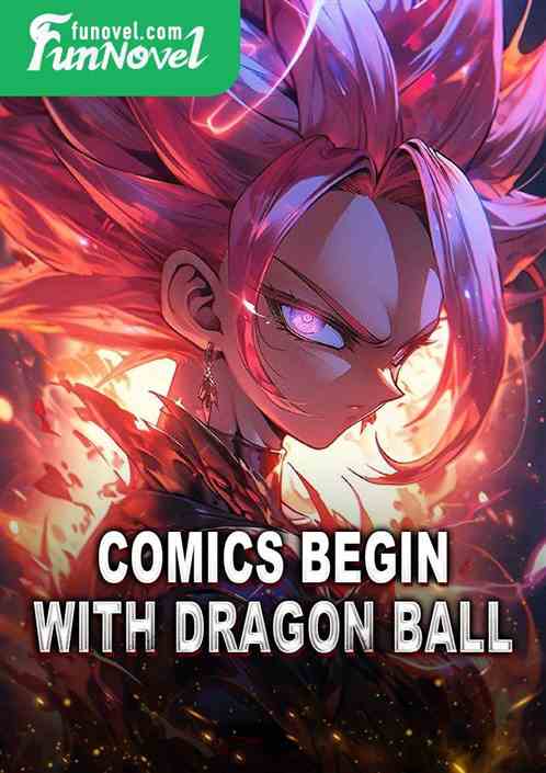 Comics begin with Dragon Ball