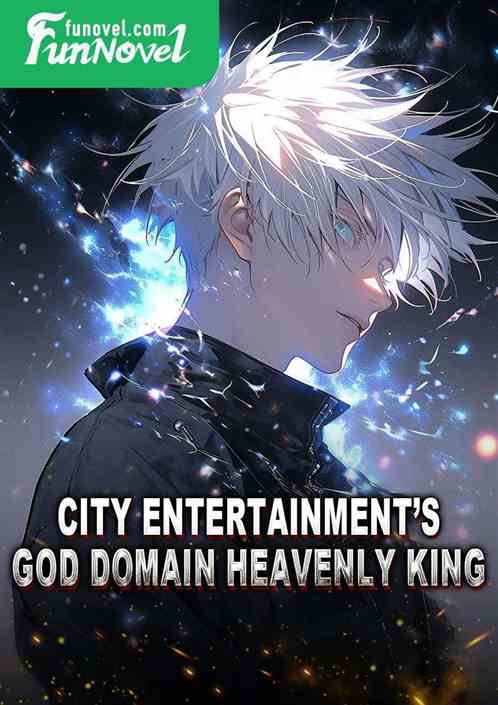 City Entertainments God Domain Heavenly King