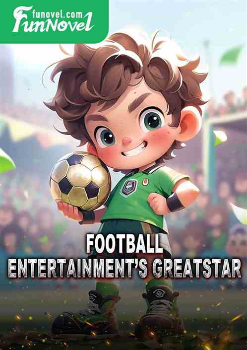 Football Entertainments Greatstar