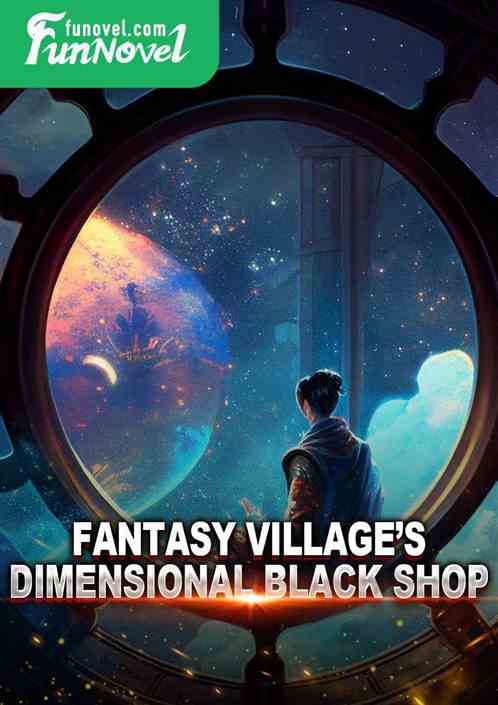 Fantasy Village's Dimensional Black Shop