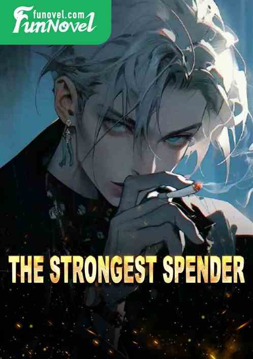 The Strongest Spender