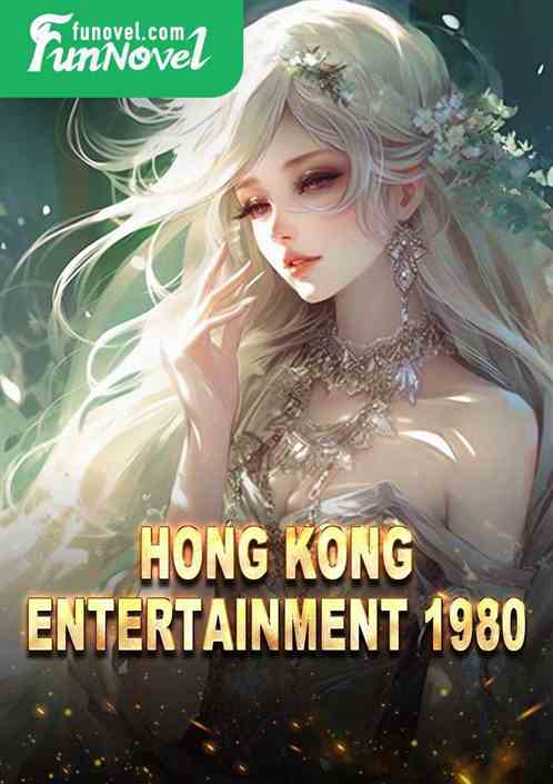 Hong Kong Entertainment 1980