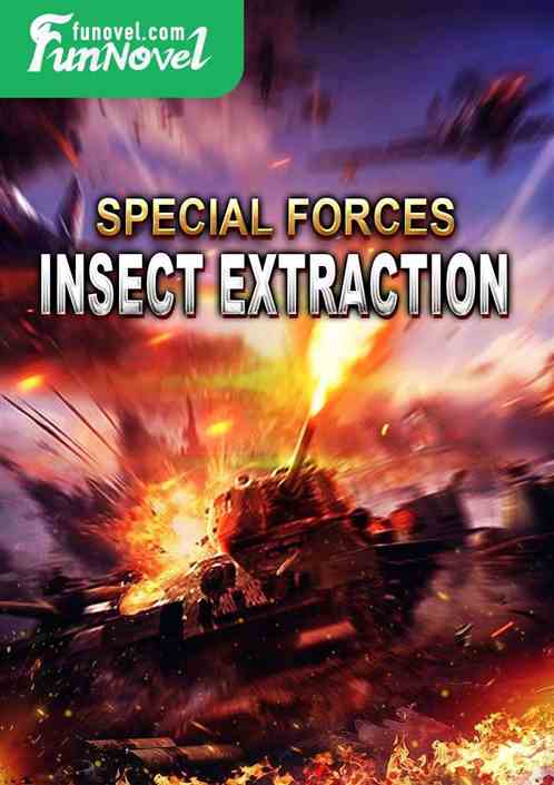 Special Forces Insect Extraction