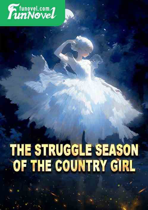 The struggle season of the country girl