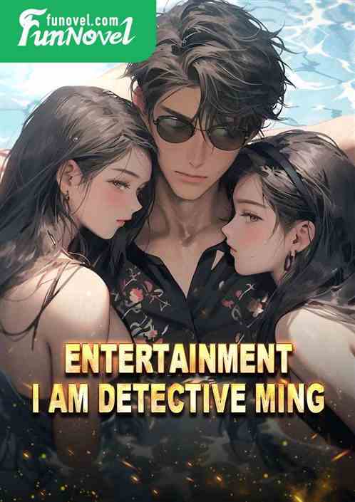 Entertainment: I am Detective Ming