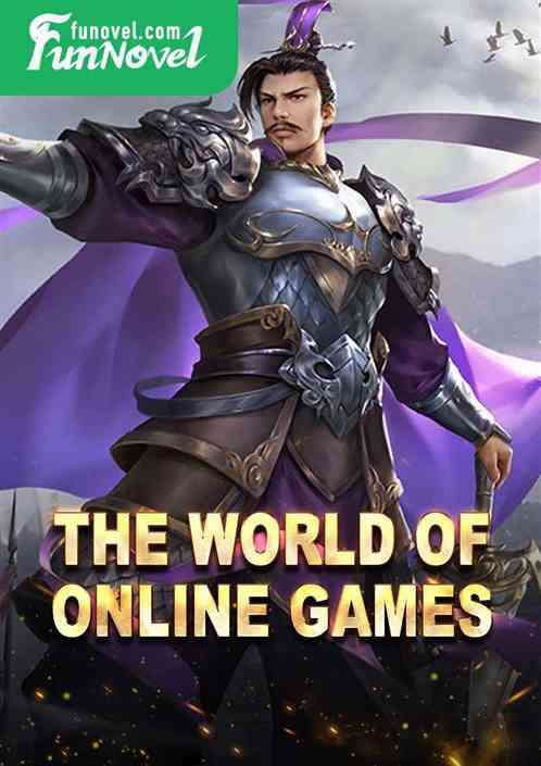 The World of Online Games