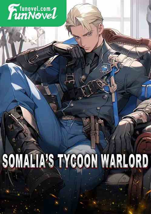 Somalias tycoon warlord