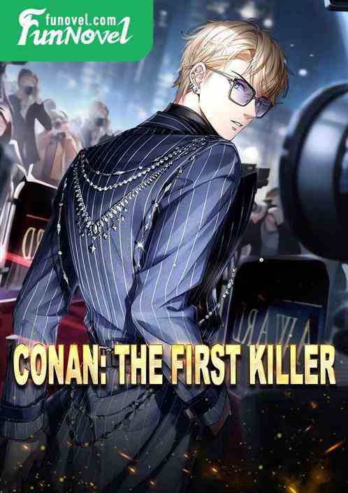 Conan: The First Killer