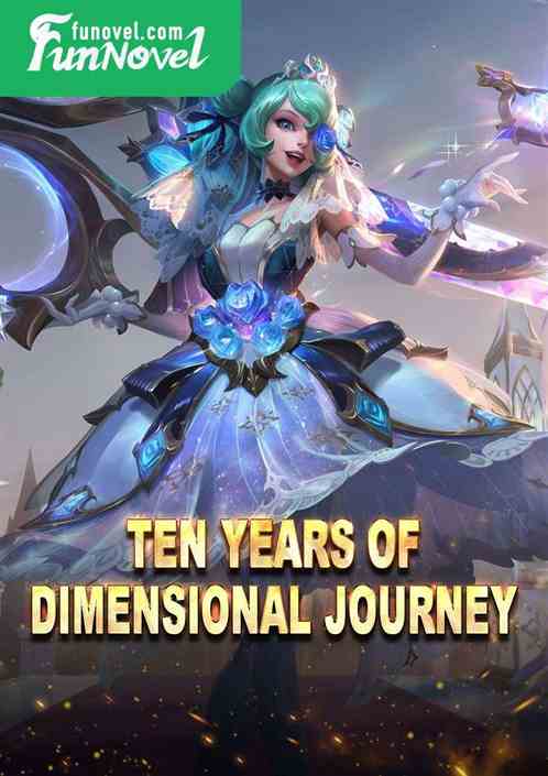 Ten Years of Dimensional Journey