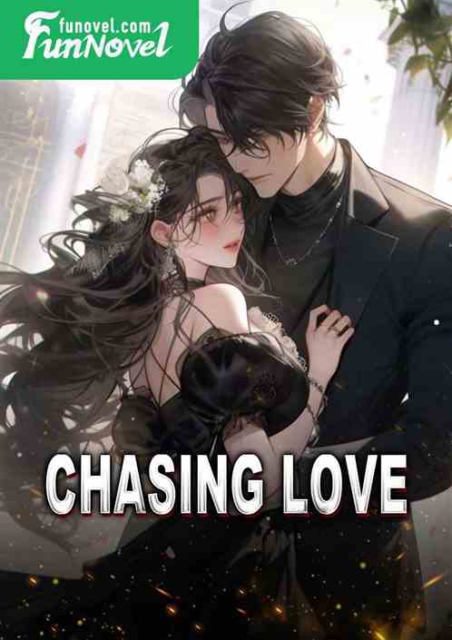 Chasing Love