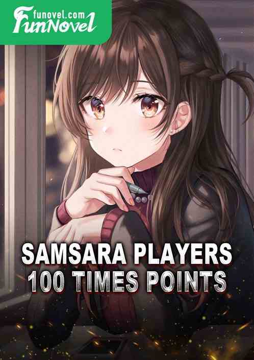 Samsara players: 100 times points