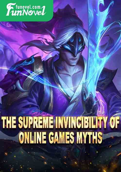 The Supreme Invincibility of Online Games Myths